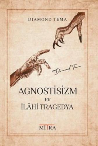 Kurye Kitabevi - Agnostisizm ve İlahi Tragedya - İmzalı