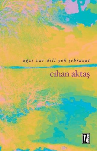 Ağzı Var Dili Yok Şehrazat