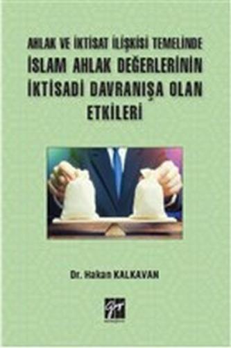 Kurye Kitabevi - Ahlak ve İktisat İlişkisi Temelinde İslam Ahlak Değer