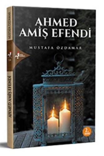 Ahmed Amiş Efendi - Münzevi Kitabevi