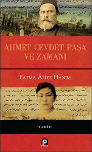 Kurye Kitabevi - Ahmet Cevdet Paşa ve Zamanı Ciltli