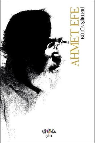 Kurye Kitabevi - Ahmet Efe Bütün Şiirleri