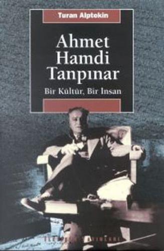 Kurye Kitabevi - Ahmet Hamdi Tanpınar Bir Kültür Bir İnsan