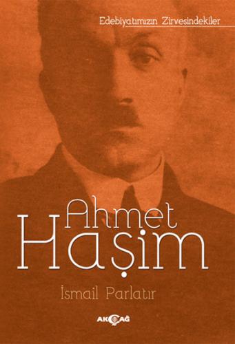 Kurye Kitabevi - Edebiyatımızın Zirvesindekiler-Ahmet Haşim
