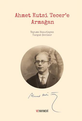 Kurye Kitabevi - Ahmet Kutsi Tecer'e Armağan