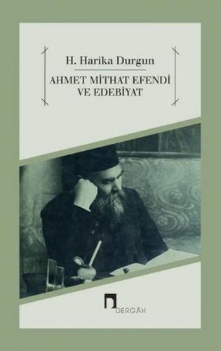 Kurye Kitabevi - Ahmet Mithat Efendi ve Edebiyat
