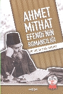Kurye Kitabevi - Ahmet Mithat Efendinin Romancılığı