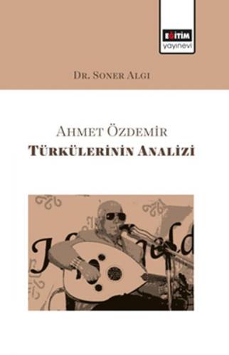 Kurye Kitabevi - Ahmet Özdemir Türkülerinin Analizi