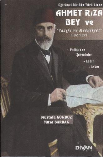 Kurye Kitabevi - Ahmet Rıza Bey ve Vazife ve Mesuliyet Eserleri