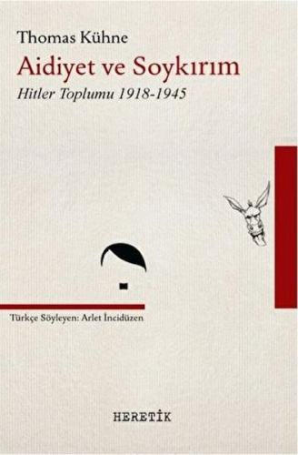 Kurye Kitabevi - Aidiyet ve Soykırım-Hitler Toplumu 1918-1945