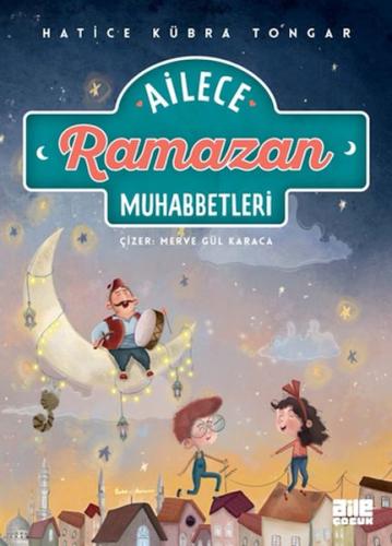 Kurye Kitabevi - Ailece Ramazan Muhabbetleri