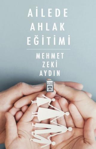 Ailede Ahlak Eğitimi - Münzevi Kitabevi