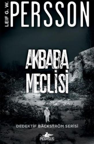 Kurye Kitabevi - Akbaba Meclisi-Dedektif Backström Serisi 1