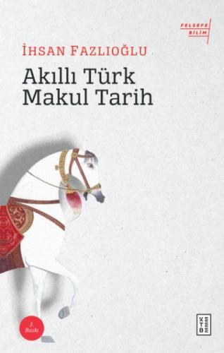 Kurye Kitabevi - Akıllı Türk Makul Tarih