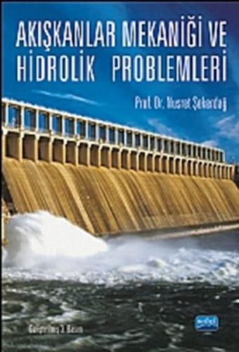Kurye Kitabevi - Akışkanlar Mekaniği ve Hidrolik Problemleri
