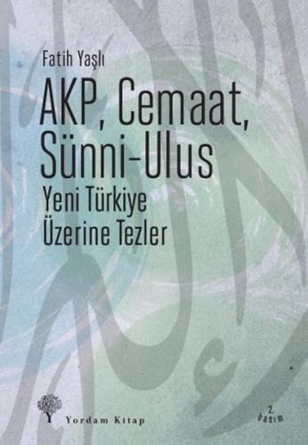 Kurye Kitabevi - AKP Cemaat Sunni-Ulus Yeni Türkiye Üzerine Tezler