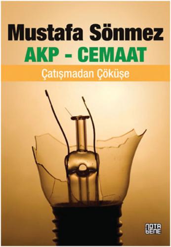 Kurye Kitabevi - AKP Cemaat Çatışmadan Çöküşe