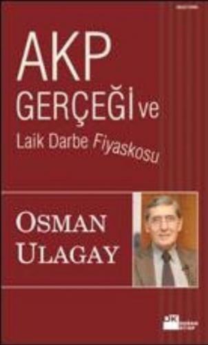 Kurye Kitabevi - AKP Gerçeği ve Laik Darbe Fiyaskosu