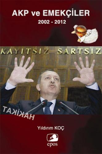 Kurye Kitabevi - AKP ve Emekçiler 2002 2012
