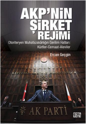 AKP'nin Şirket Rejimi - Münzevi Kitabevi