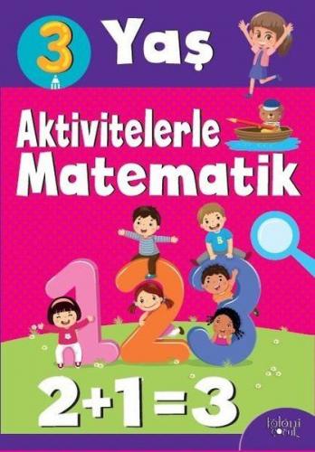 Kurye Kitabevi - Aktivitelerle Matematik 3 Yaş-Kız