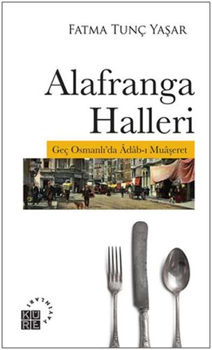 Kurye Kitabevi - Alafranga Halleri
