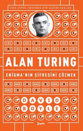 Kurye Kitabevi - Alan Turing - Enigma'nın Şifresini Çözmek