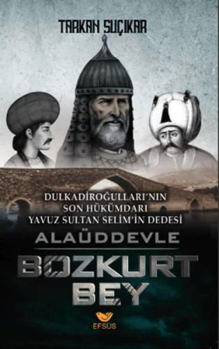 Kurye Kitabevi - Alaüddevle Bozkurt Bey