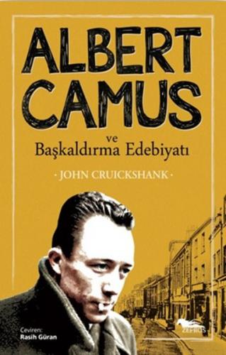 Kurye Kitabevi - Albert Camus ve Başkaldırma Edebiyatı