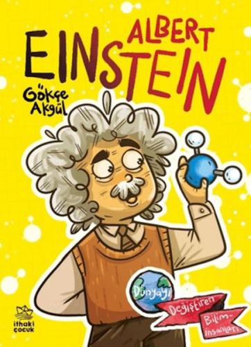 Albert Einstein Dünyayı Değiştiren Biliminsanları - Münzevi Kitabevi
