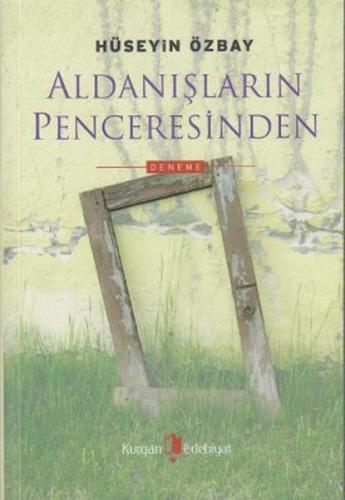 Aldanışların Penceresinden - Münzevi Kitabevi