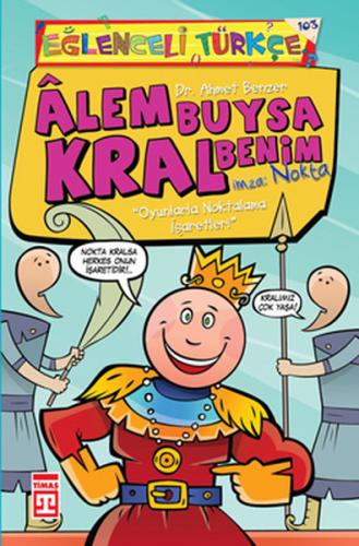 Alem Buysa Kral Benim (İmza: Nokta) - Münzevi Kitabevi