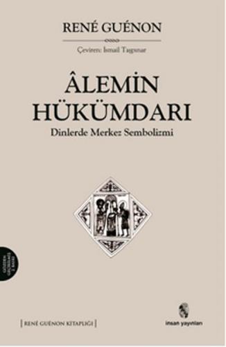 Alemin Hükümdarı  Dinlerde Merkez Sembolizmi