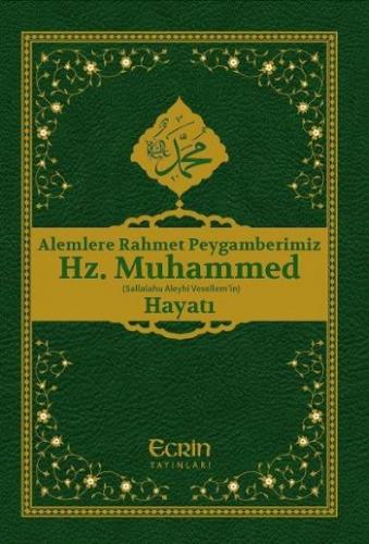 Kurye Kitabevi - Alemlere Rahmet Peygamberimiz Hz.Muhammed (s.a.v) Hay