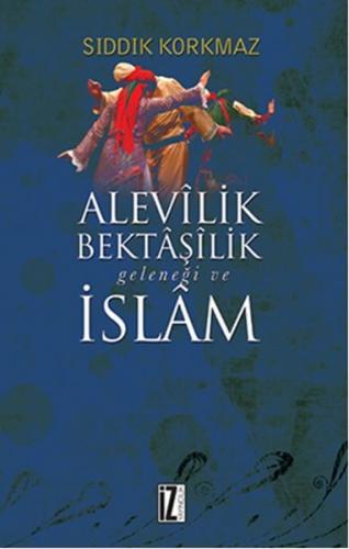Kurye Kitabevi - Alevilik-Bektaşilik Geleneği ve İslam
