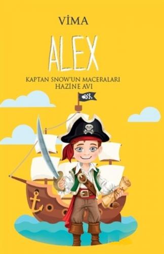 Kurye Kitabevi - Alex: Kaptan Snow'un Maceraları - Hazine Avı