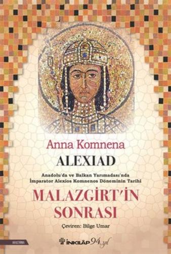 Kurye Kitabevi - Alexiad -Malazgirt’in Sonrası