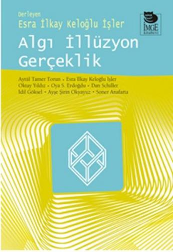 Algı İllüzyon Gerçeklik