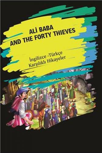 Kurye Kitabevi - Ali Baba And The Forty Thieves (Ingilizce-Türkçe Karş