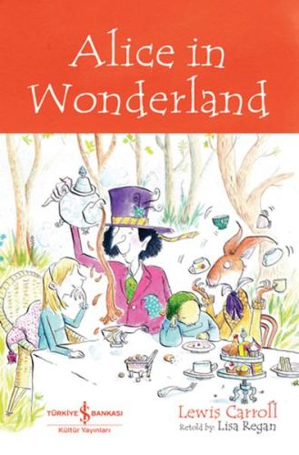 Kurye Kitabevi - Alıce In Wonderland - Chıldren’S Classıc (İngilizce K