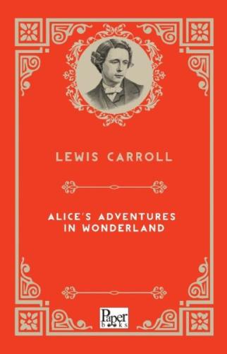Kurye Kitabevi - Alice’s Adventures in Wonderland (İngilizce Kitap)