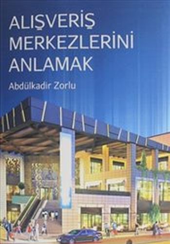 Alışveriş Merkezlerini Anlamak - Münzevi Kitabevi