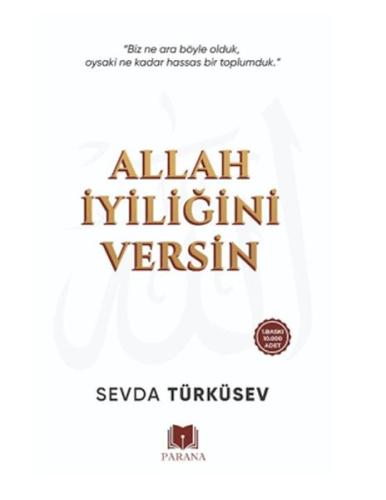 Allah İyiliğini Versin