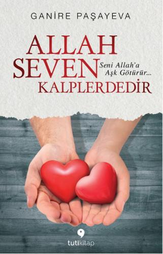 Kurye Kitabevi - Allah Seven Kalplerdedir