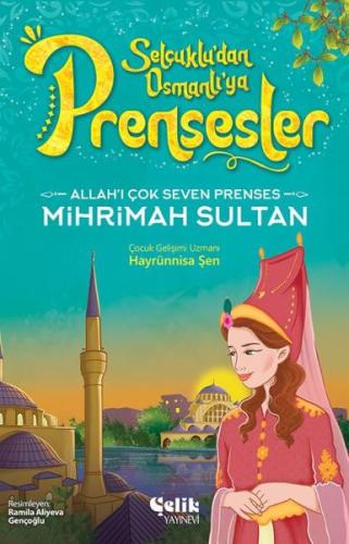 Kurye Kitabevi - Allah'ı Çok Seven Prenses Mihrimah Sultan