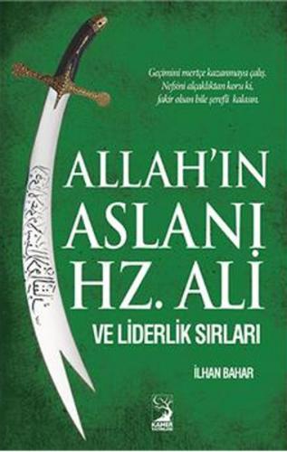 Allahın Aslanı Hz Ali ve Liderlik Sırları - Münzevi Kitabevi
