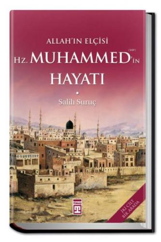 Kurye Kitabevi - Allahın Elçisi Hazreti Muhammedin (S.A.V.) Hayatı
