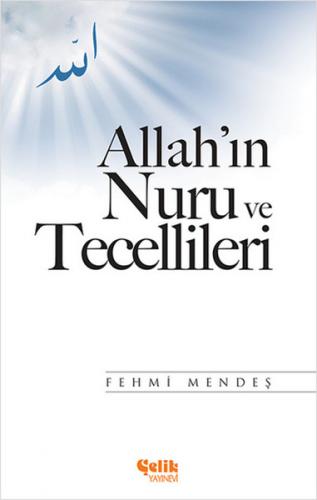 Kurye Kitabevi - Allah'ın Nuru ve Tecellileri