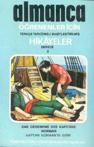 Kurye Kitabevi - Almanca-Türkçe Hikayeler (Derece-2/Kitap-1): Kaptan N