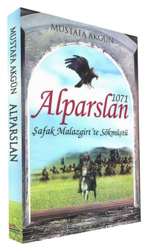 Kurye Kitabevi - 1071 Alparslan - Şafak Malazgirt’te Sökmüştü